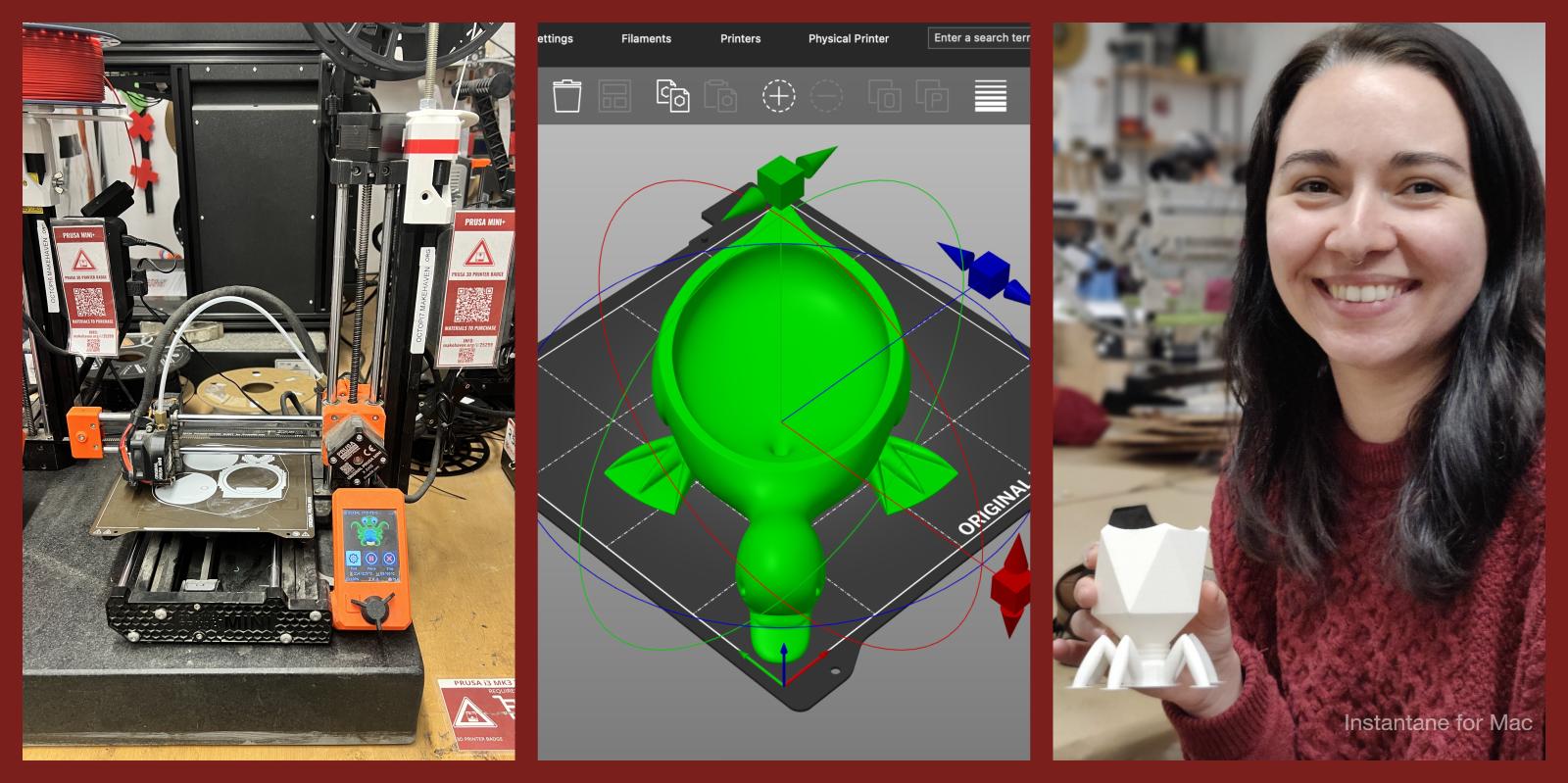 an image of a Prusa 3D printer, an image of a PrusaSlicer screen, and a member holding up their completed design